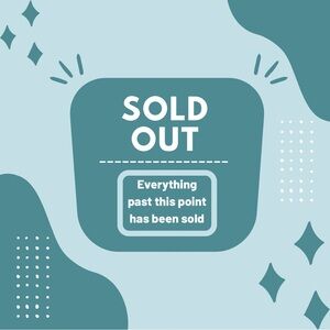 Sold out from here on —>